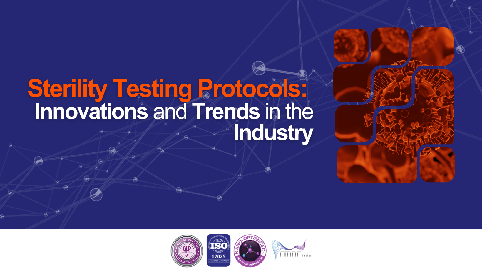 Sterility Testing Protocols: Innovations and Trends in the Industry